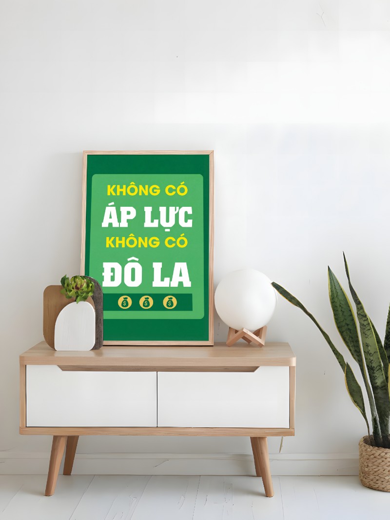 Tranh Văn Phòng Không Có Áp Lực Không Có Đô La - Canvas Hiện Đại mockup