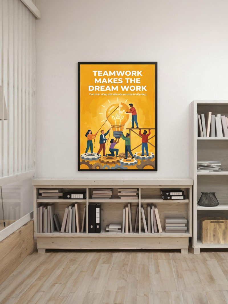 Tranh Teamwork Makes the Dream Work - Nghệ Thuật Gắn Kết Thành Công mockup